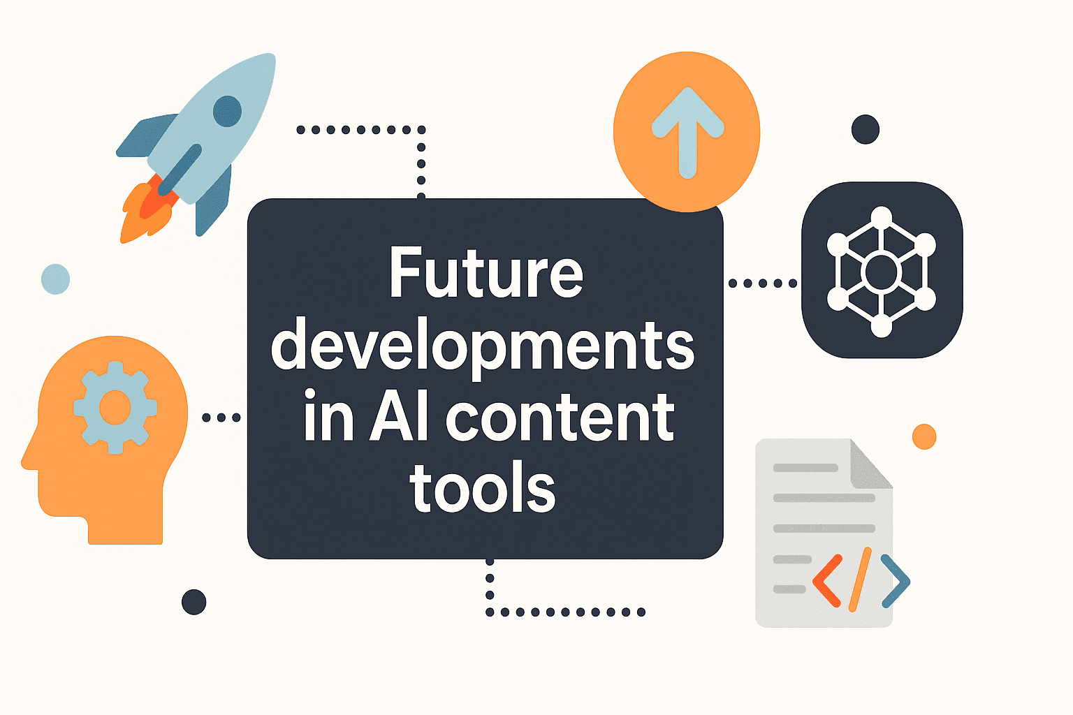 Exploring Future Developments In AI Content Tools