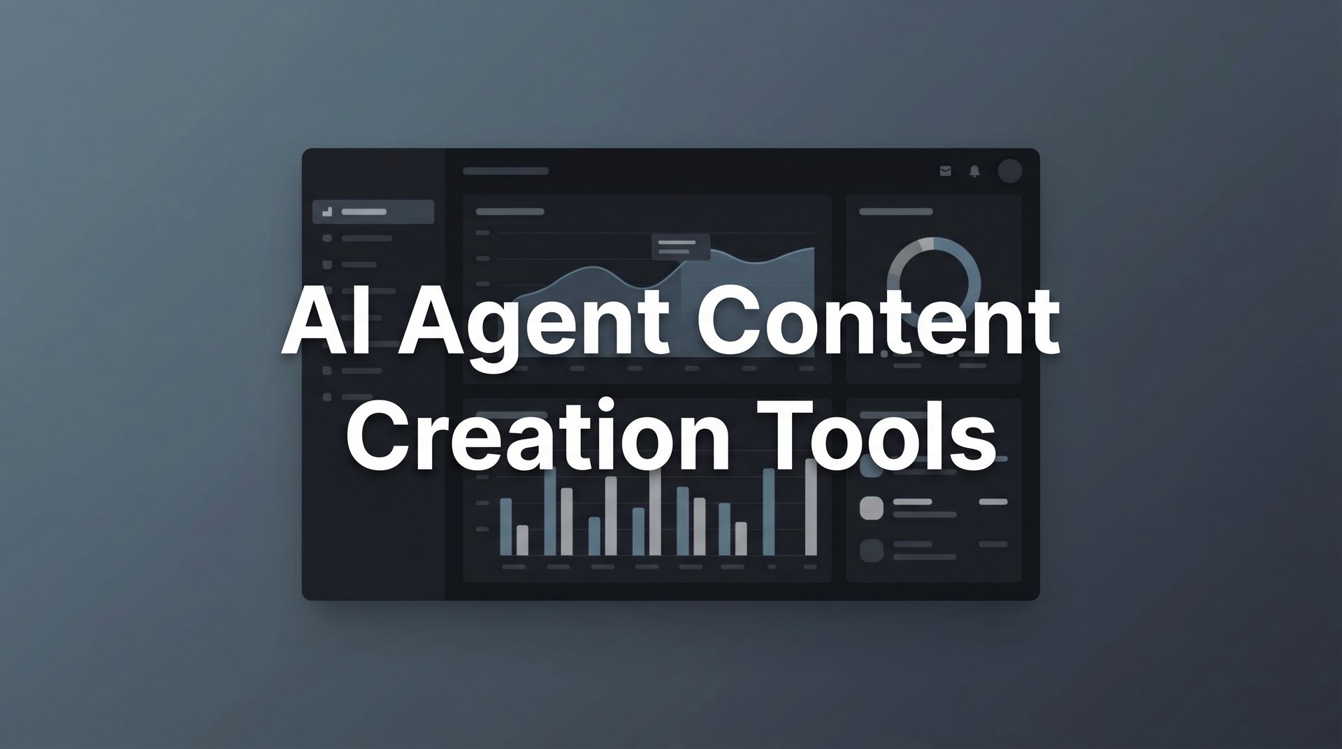 9 Best AI Agent Content Creation Tools: 2026 Guide