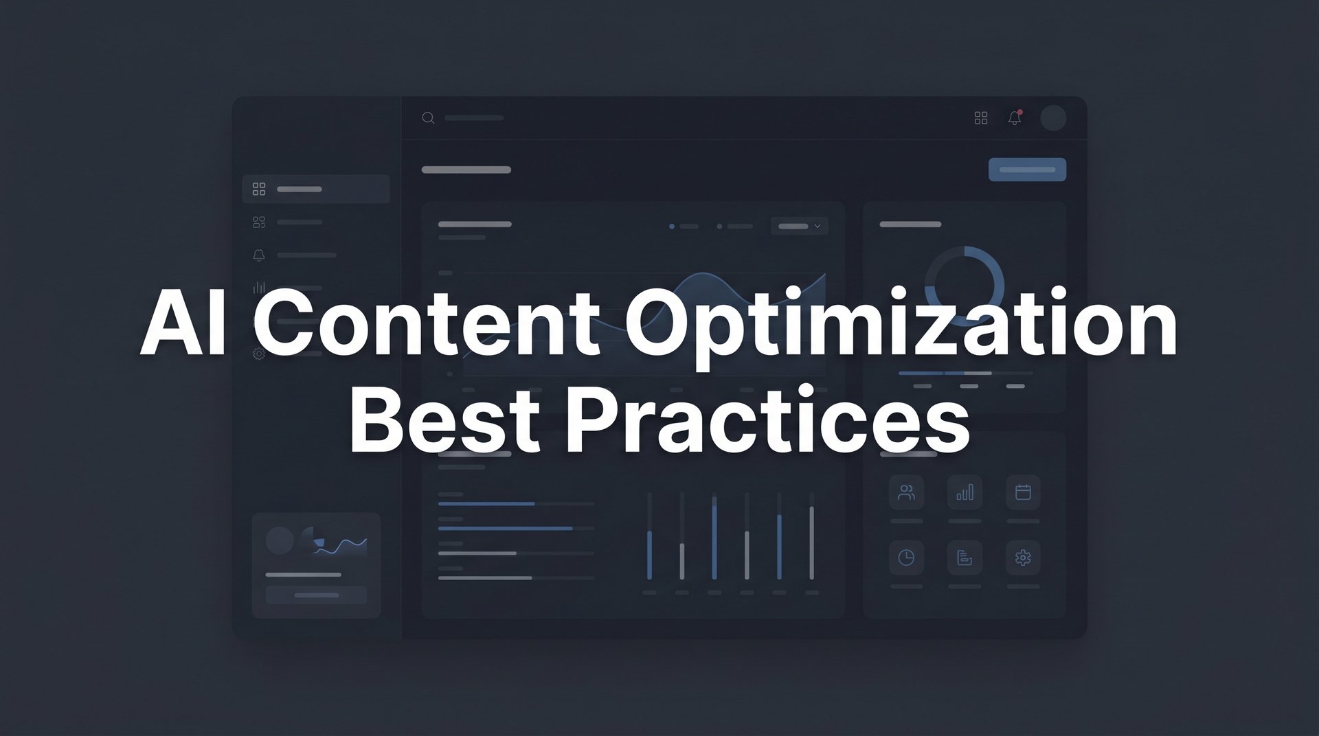 AI Content Optimization Best Practices: 2026 Guide