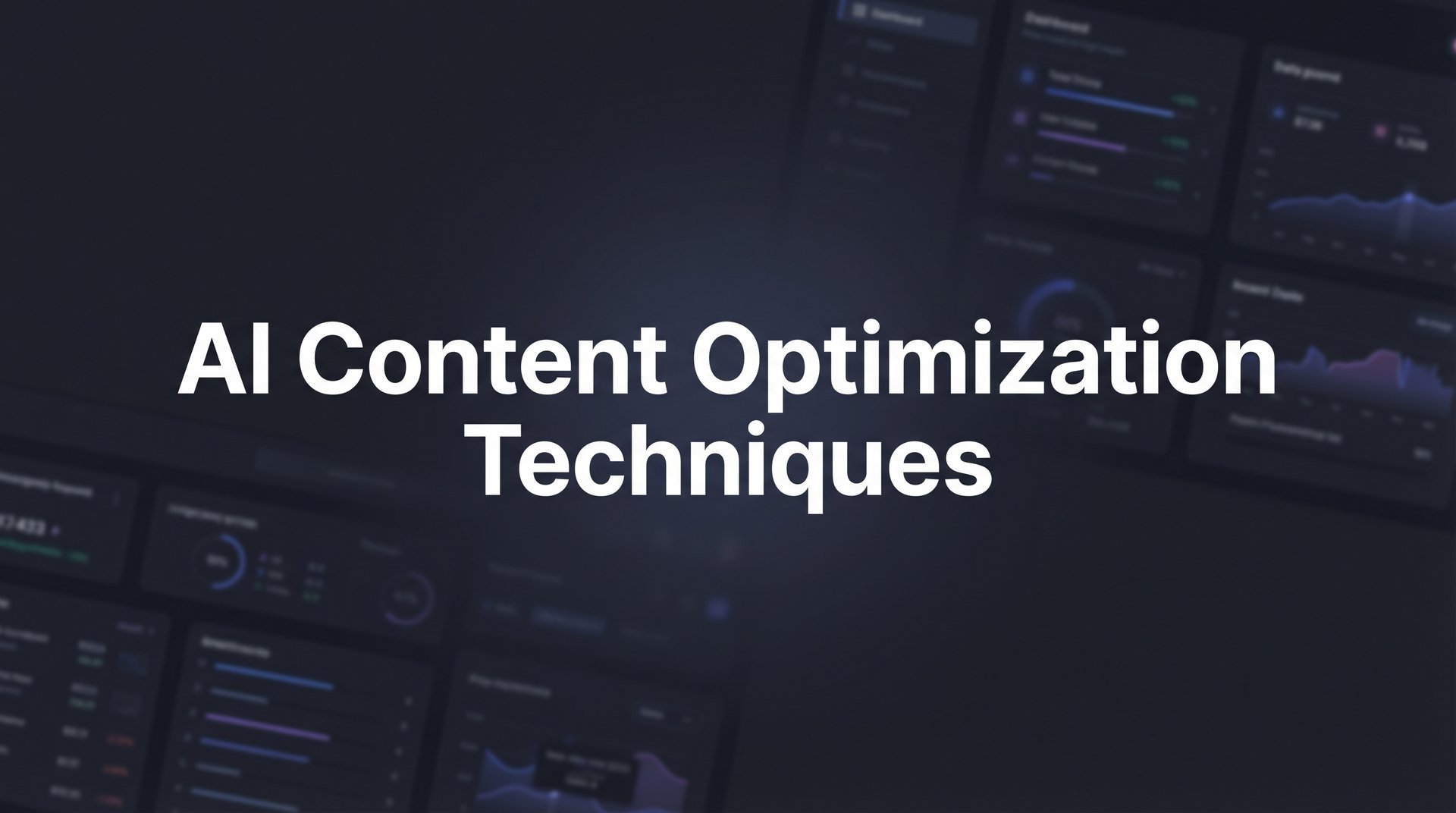 AI Content Optimization Techniques: Complete Guide