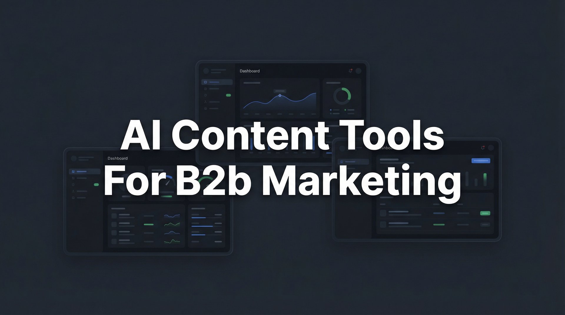 9 Best AI Content Tools For B2b Marketing Guide 2026