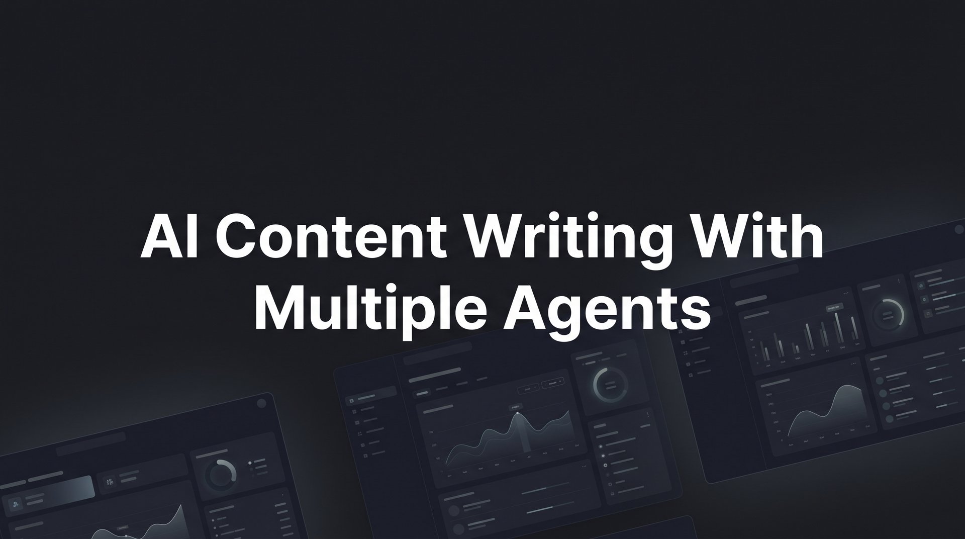 AI Content Writing With Multiple Agents: Complete Guide