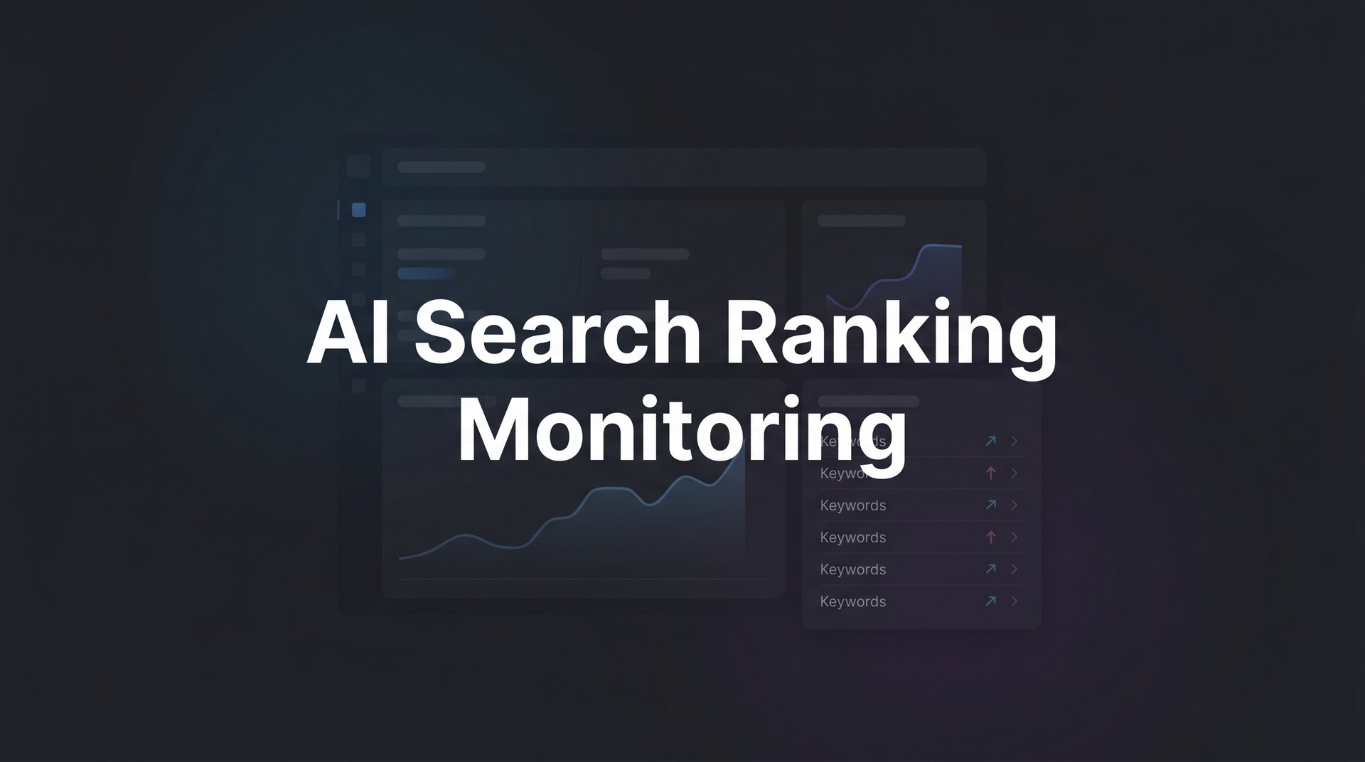 AI Search Ranking Monitoring: Complete 2026 Guide & Tips