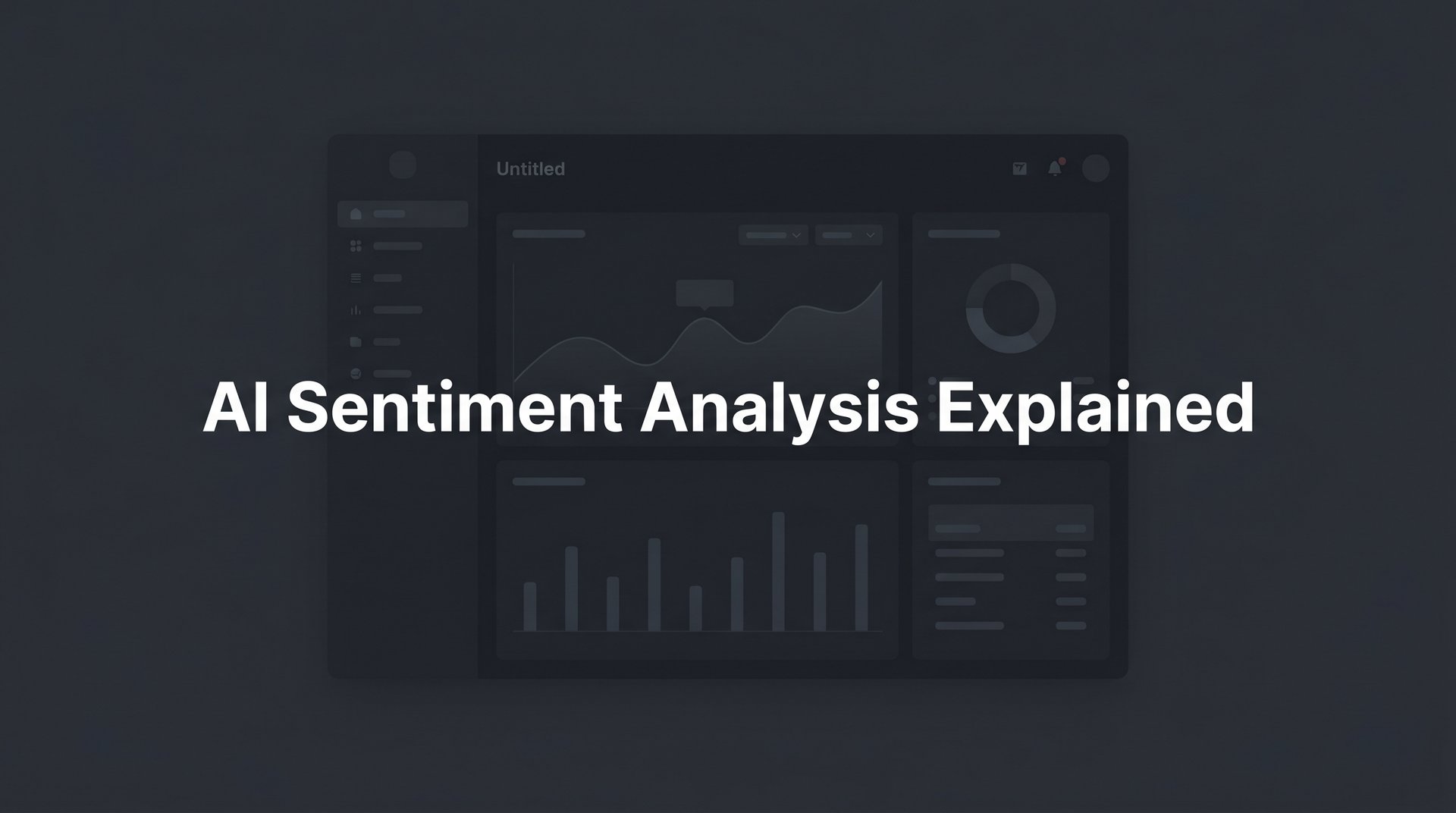 AI Sentiment Analysis Explained: Complete 2026 Guide