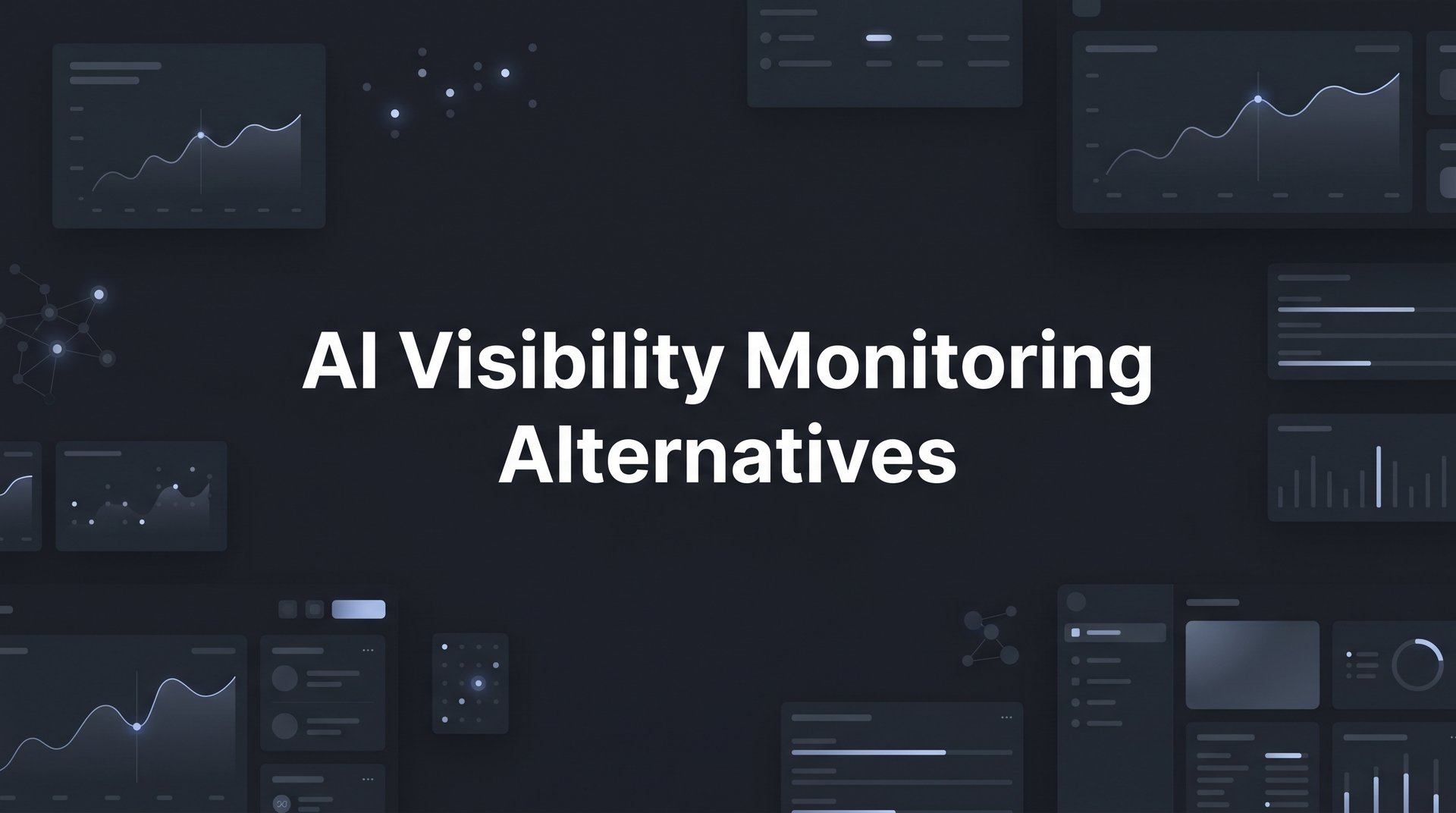 Best AI Visibility Monitoring Alternatives Guide 2026