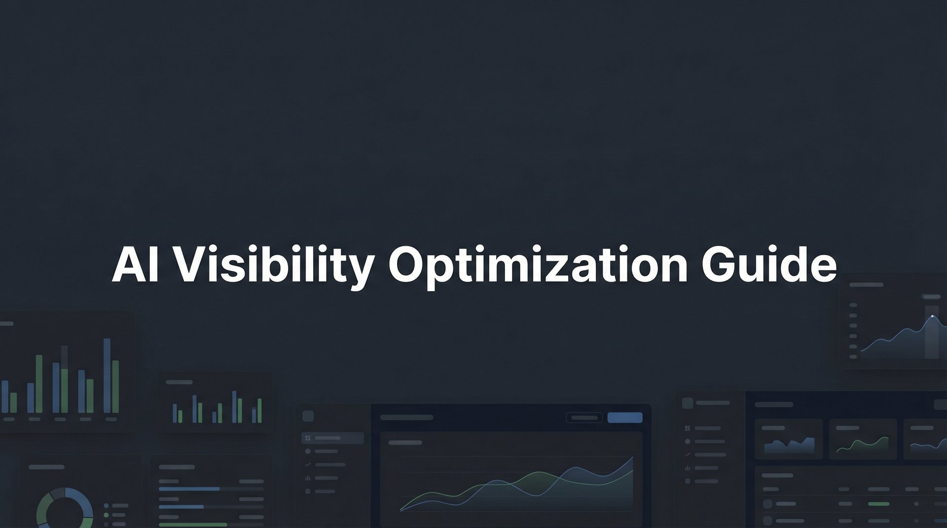 AI Visibility Optimization Guide: 6 Steps to Success
