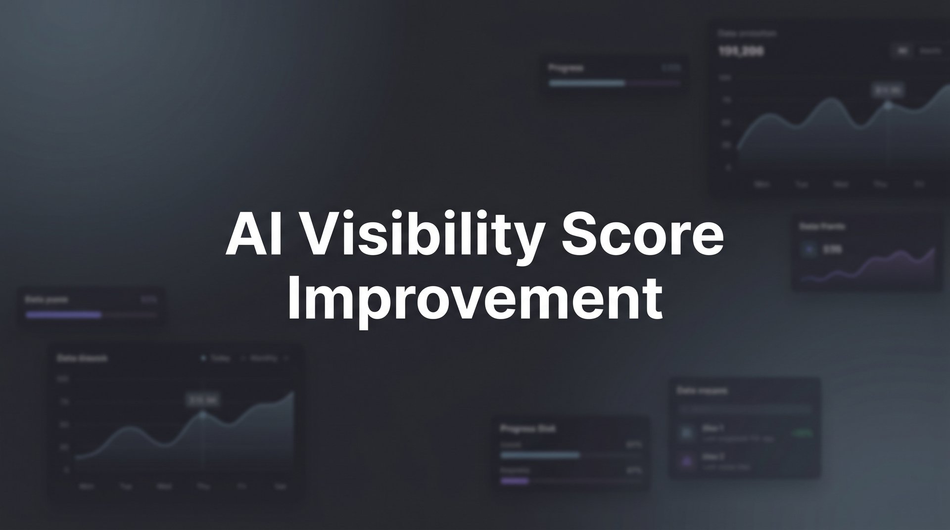AI Visibility Score Improvement: Step-by-Step Guide