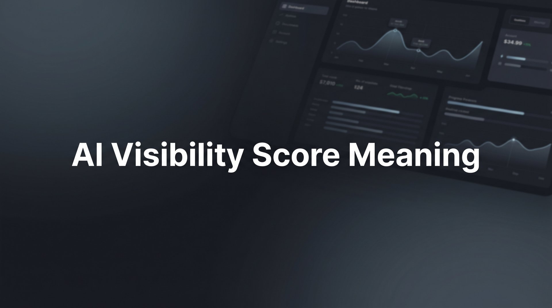 AI Visibility Score Meaning: What It Measures & Why