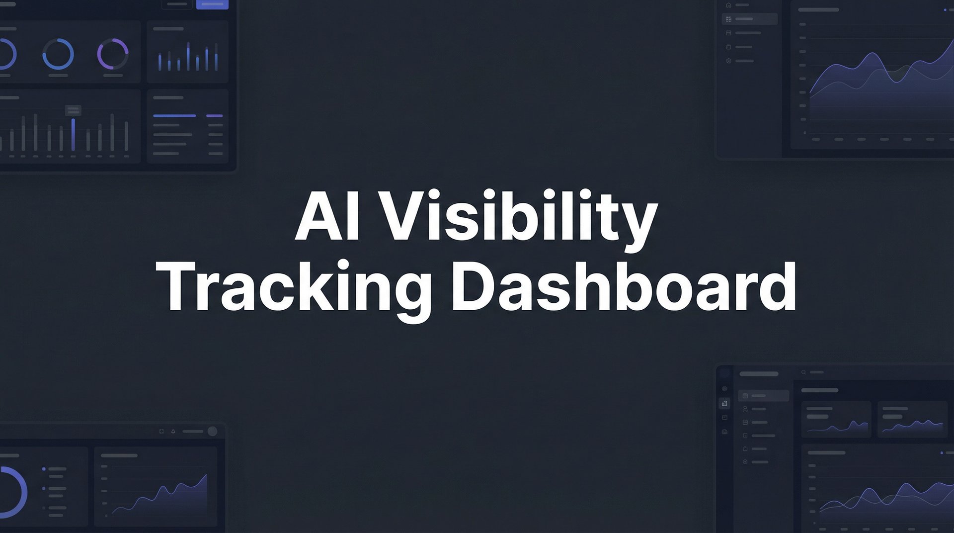 AI Visibility Tracking Dashboard: Brand Monitor Guide