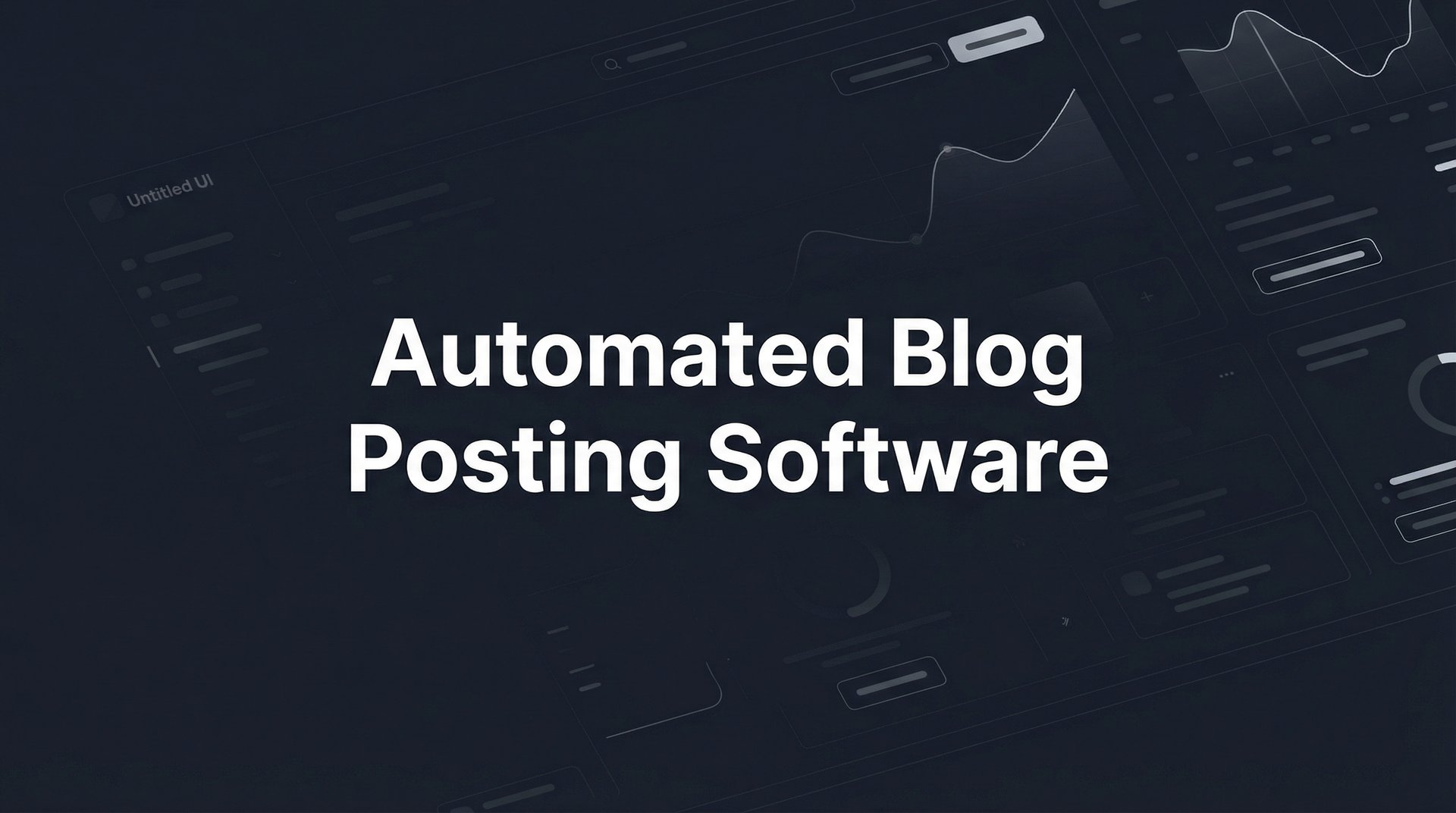9 Best Automated Blog Posting Software Tools for 2026
