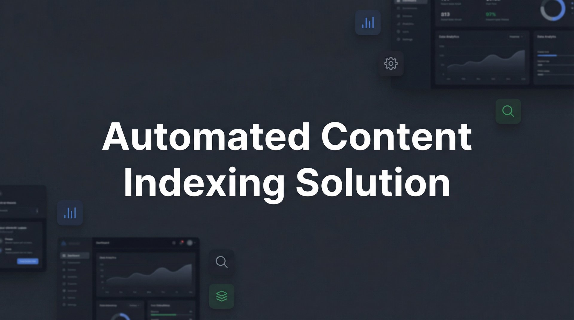 Top 9 Automated Content Indexing Solutions Guide 2026