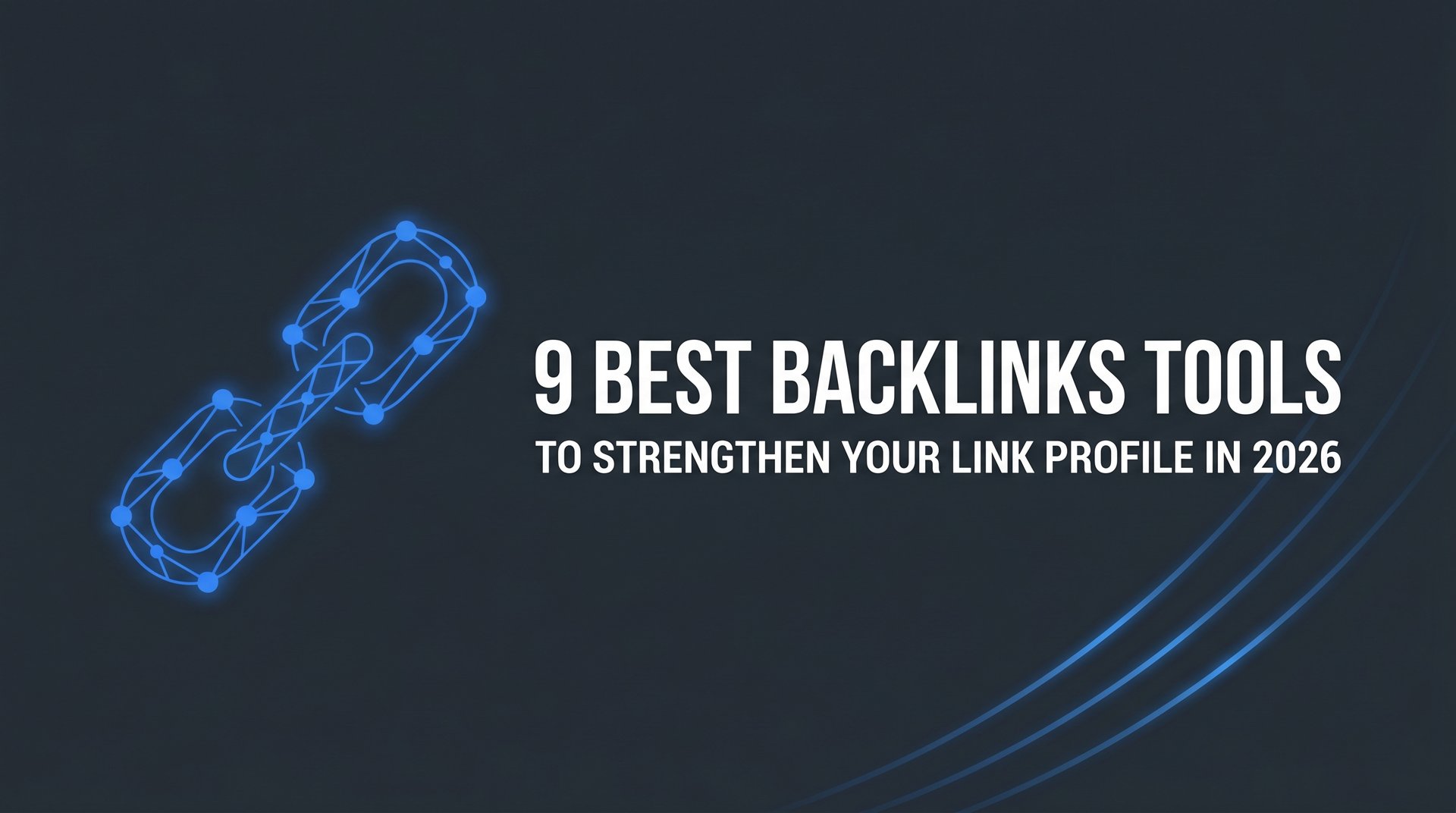 Top Tools for Accessing Verified Backlink Lists