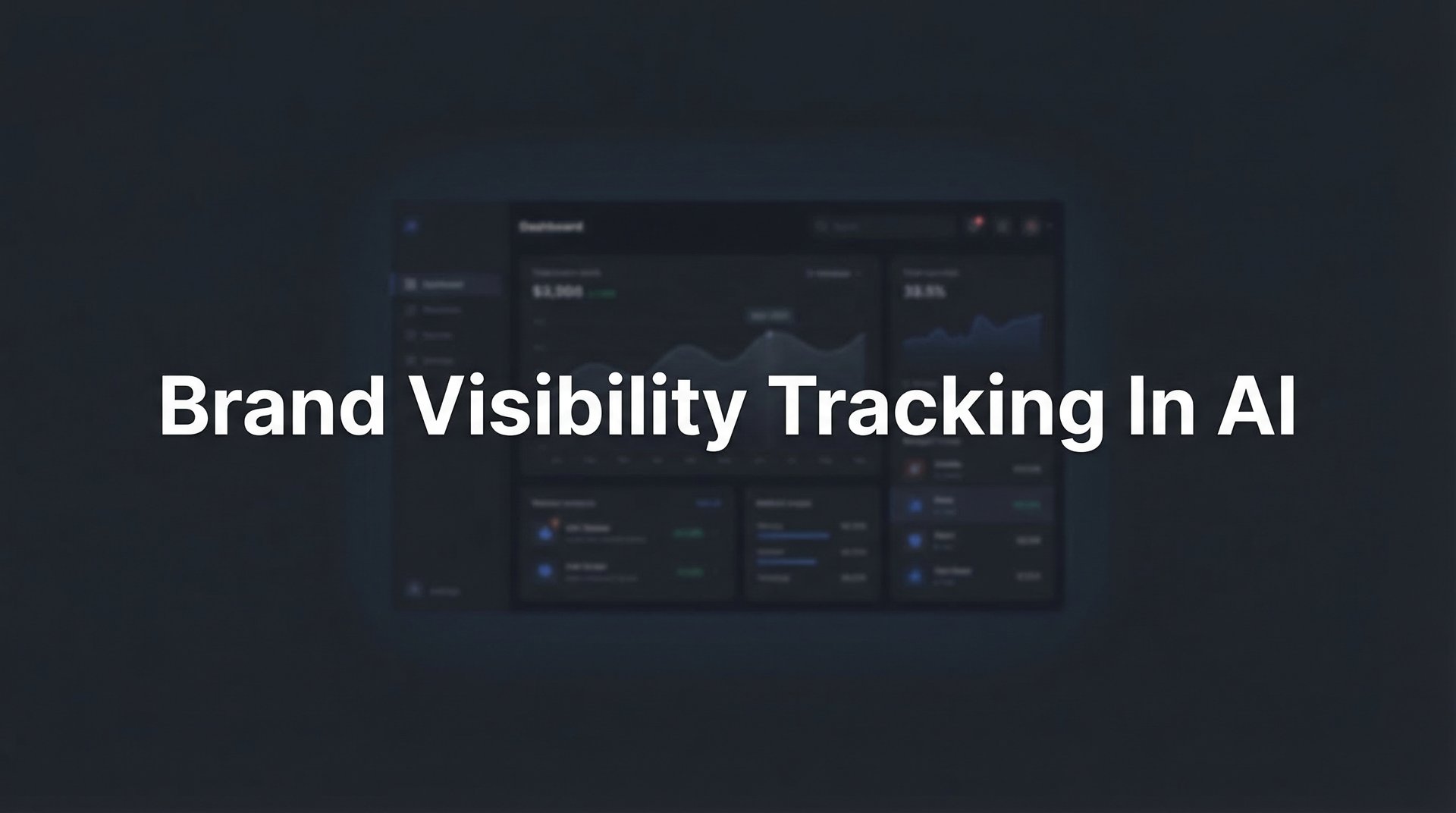 Brand Visibility Tracking In AI: Complete Guide 2026