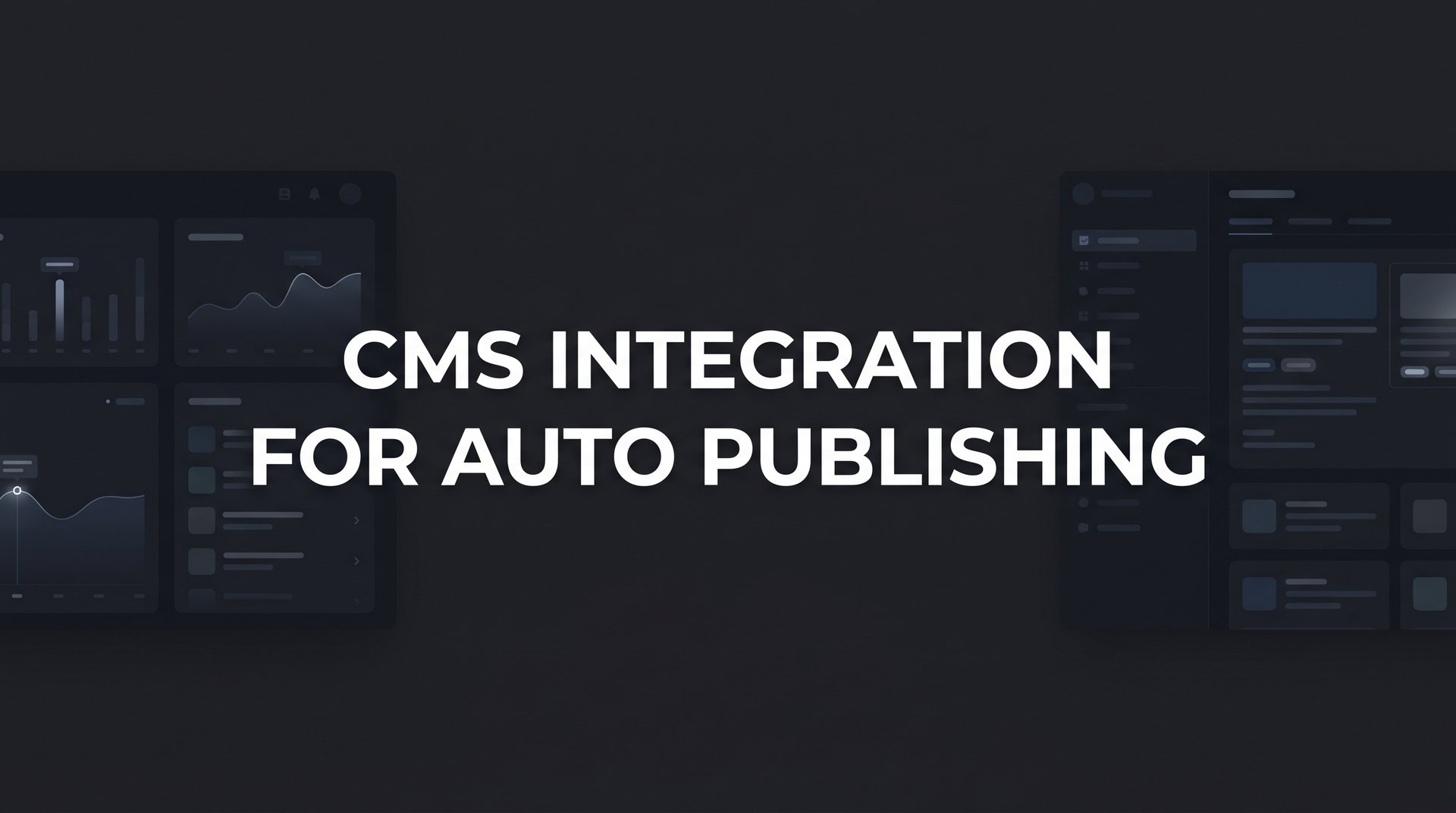 Cms Integration For Auto Publishing: Complete Guide