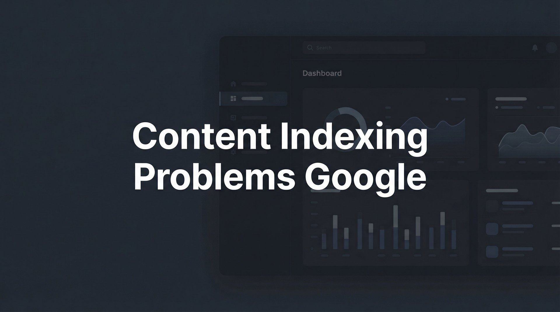Content Indexing Problems Google: Complete Fix Guide