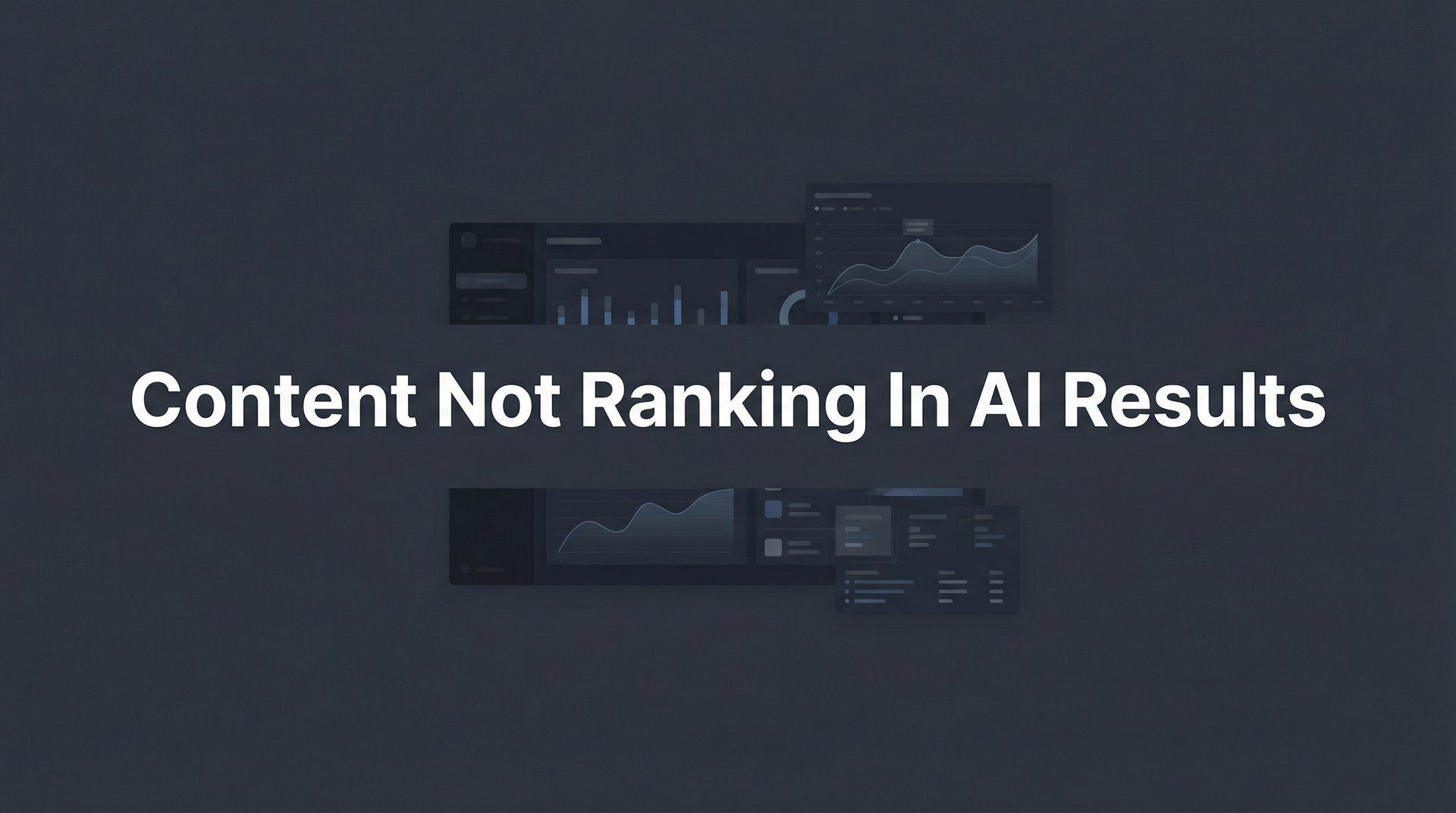 Fix Content Not Ranking In AI Results: 2026 Guide!