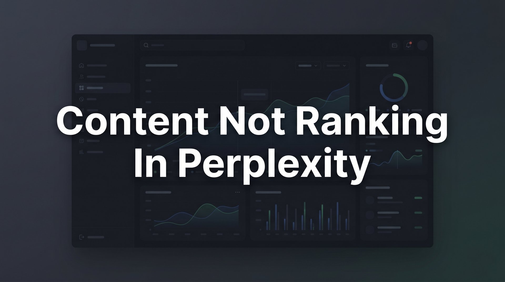 Fixer Ranking Content Not Ranking In Perplexity: Complete Fix Guide