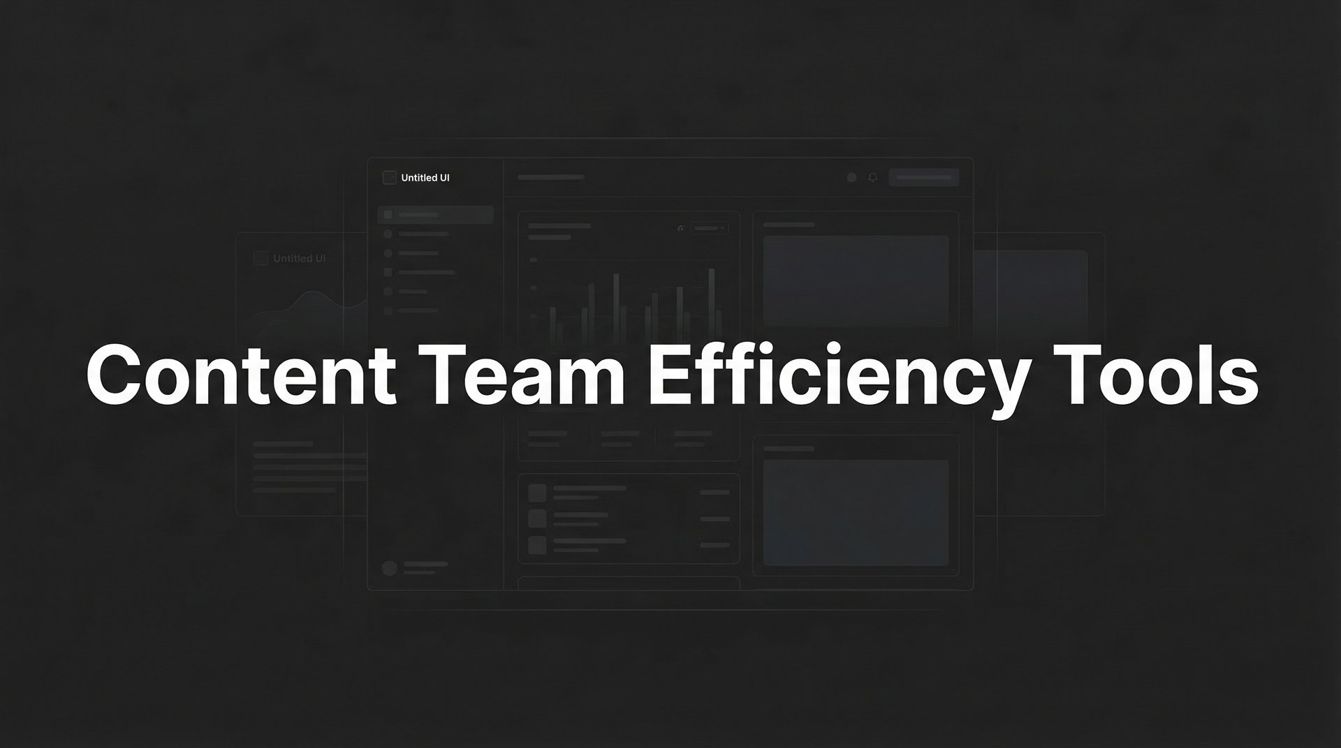 9 Best Content Team Efficiency Tools: Complete Guide
