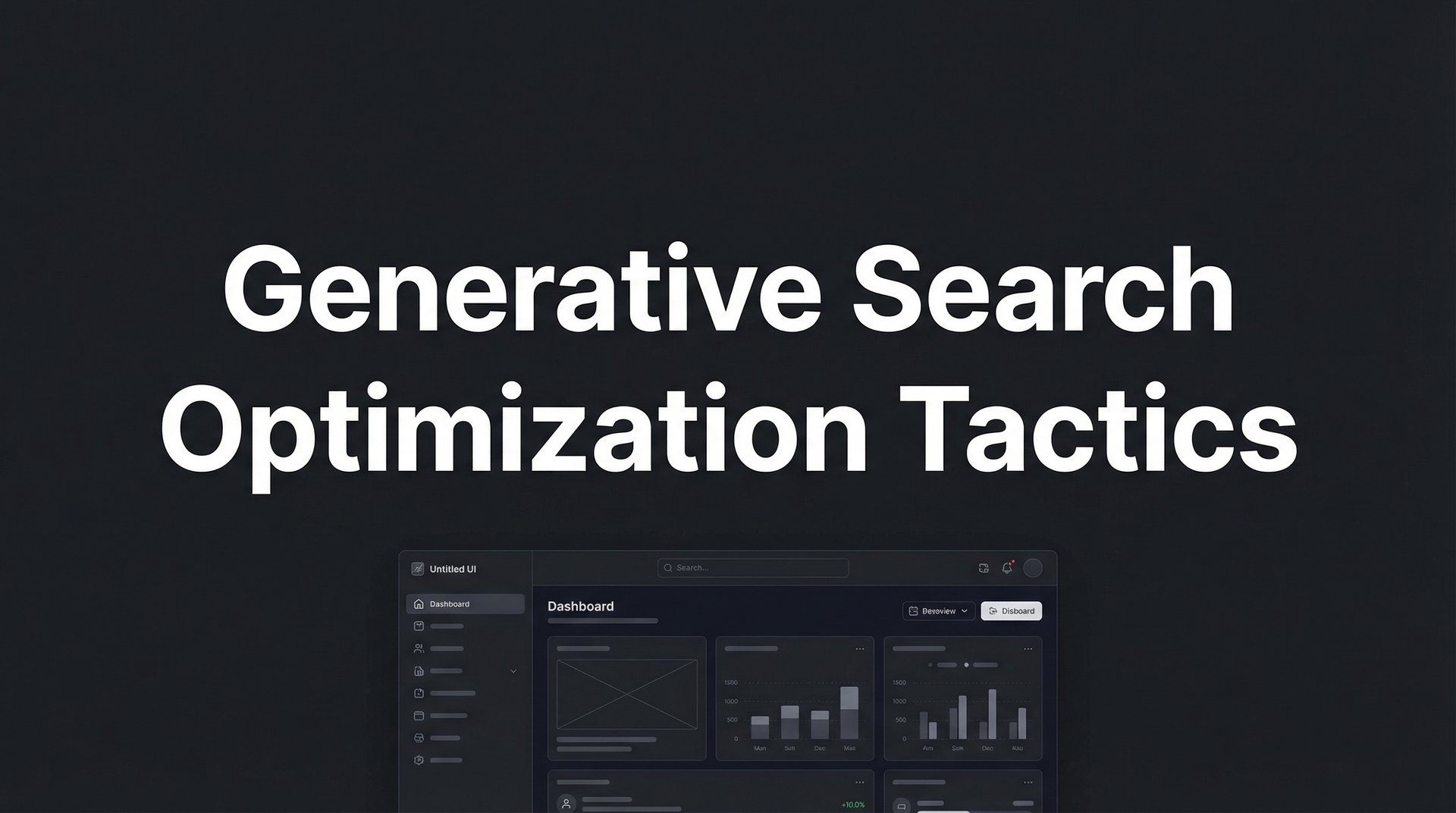9 Generative Search Optimization Tactics That Work