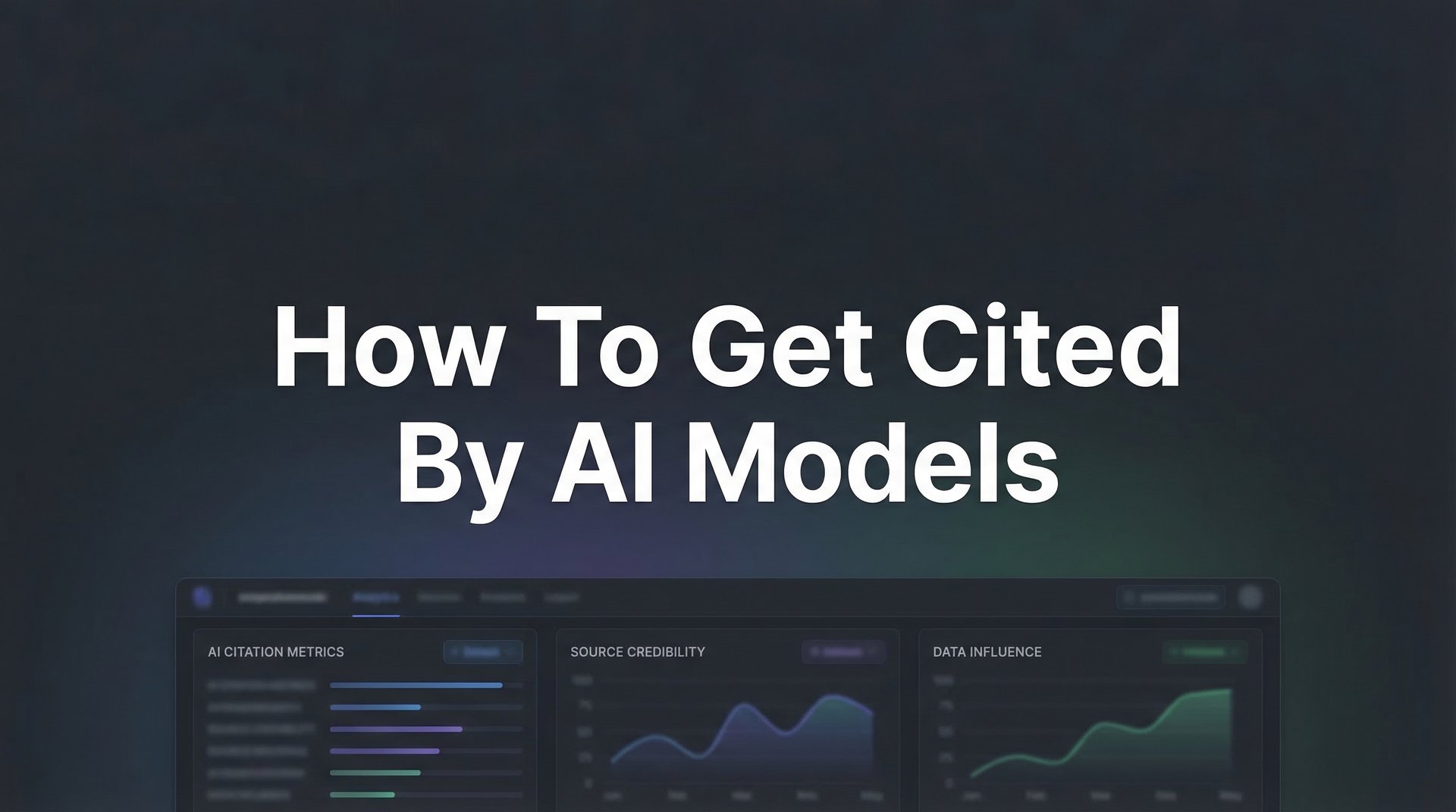 How To Get Cited By AI Models: Complete Guide 2026