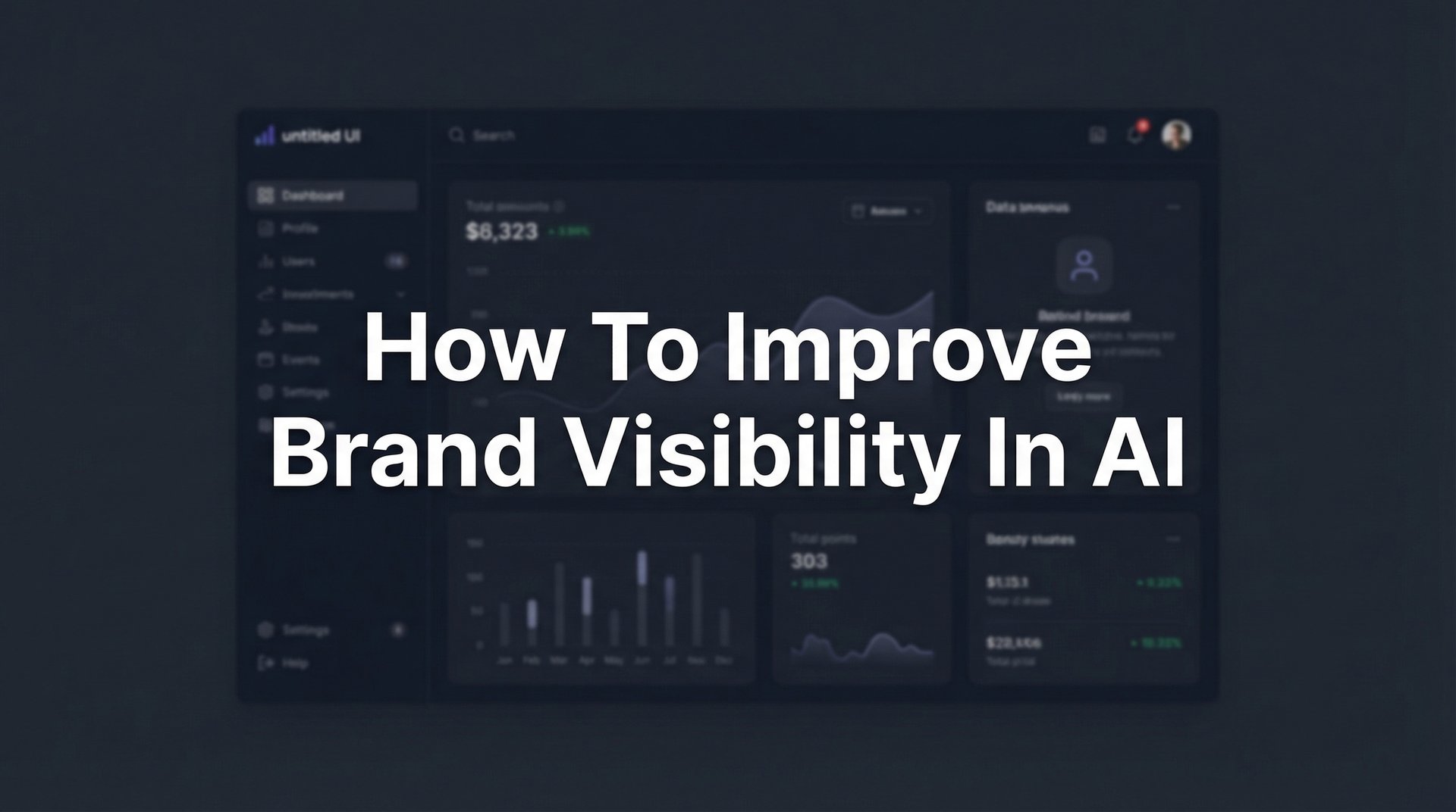 How To Improve Brand Visibility In AI: 6-Step Guide