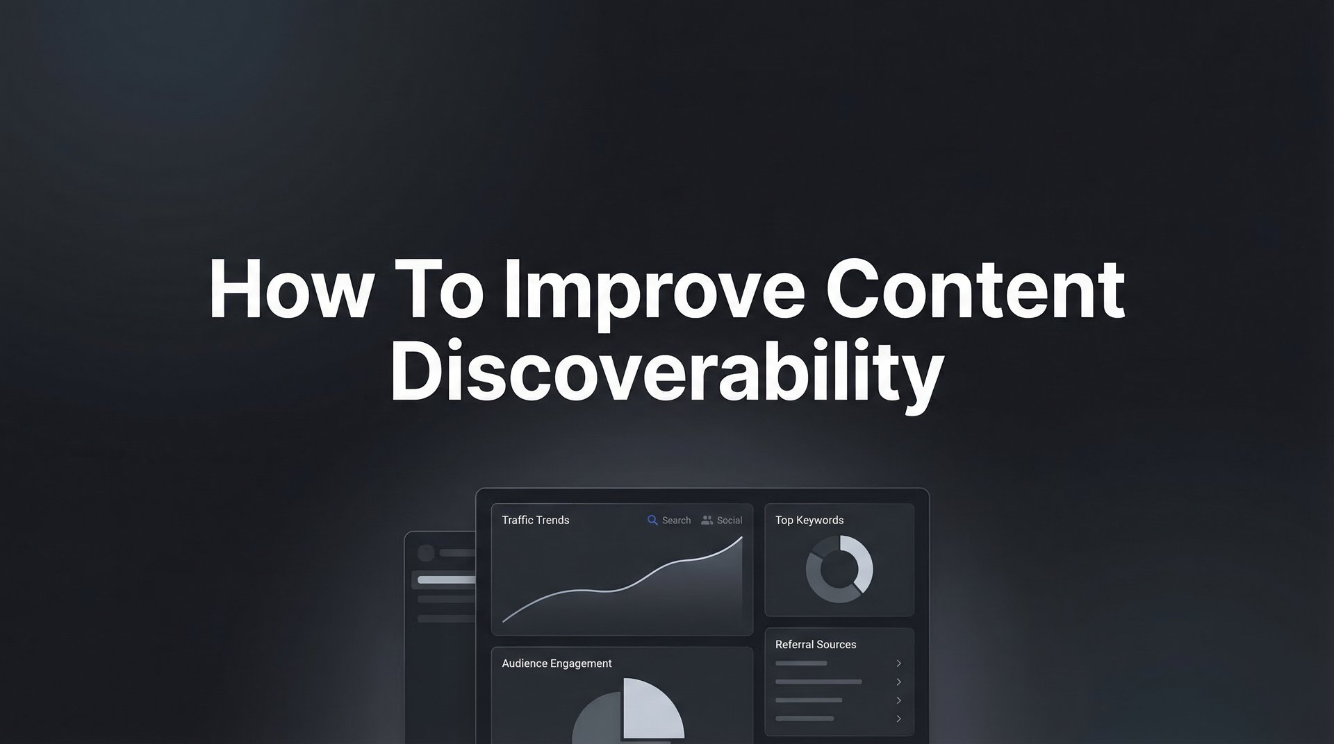 How To Improve Content Discoverability: 6-Step Guide