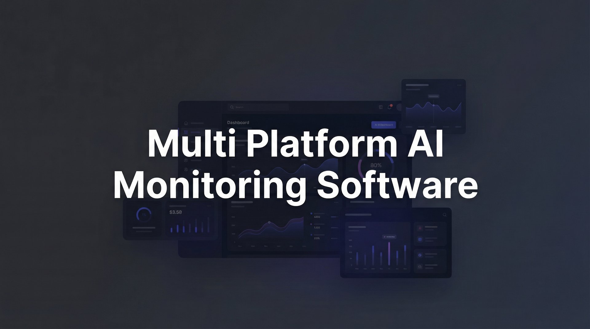 9 Best Multi Platform AI Monitoring Software Tools