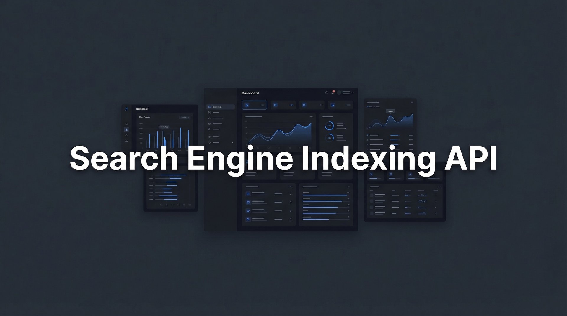 Search Engine Indexing API: Get Indexed Faster Today