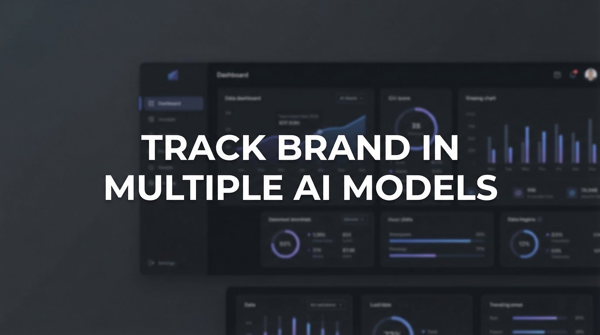 Track Ai Pack Track Brand In Multiple AI Models: Complete Guide 2026