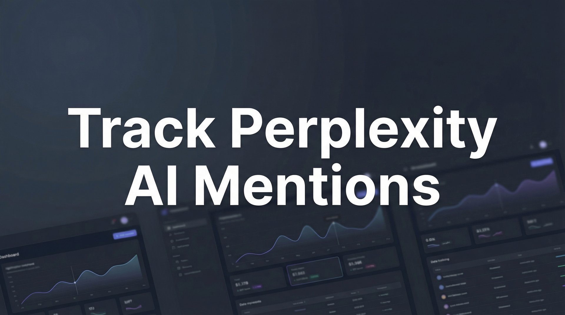 Track Perplexity AI Mentions: Complete Guide 2026!