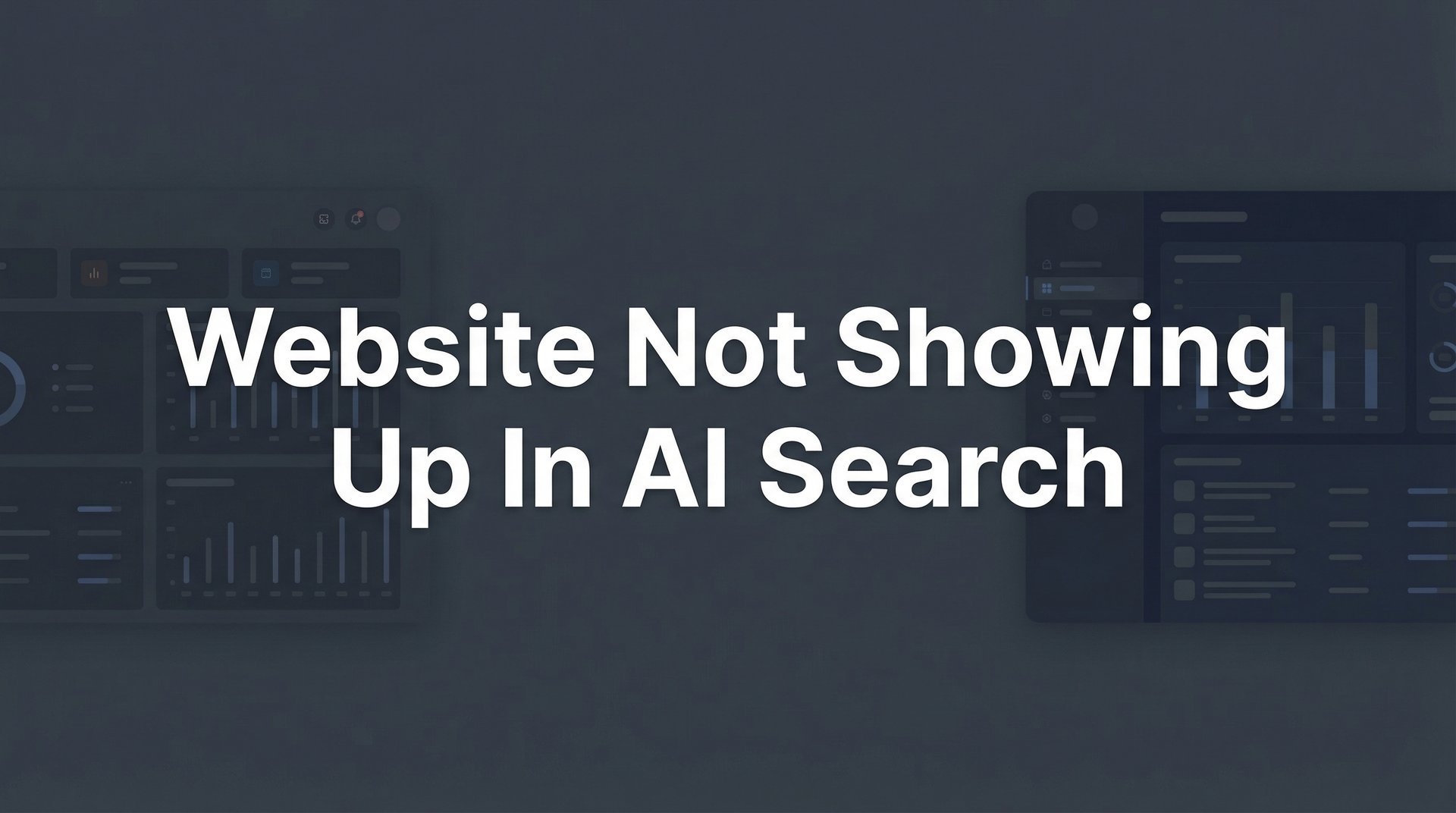 Website Not Showing Up In AI Search? Fix It Today Tips