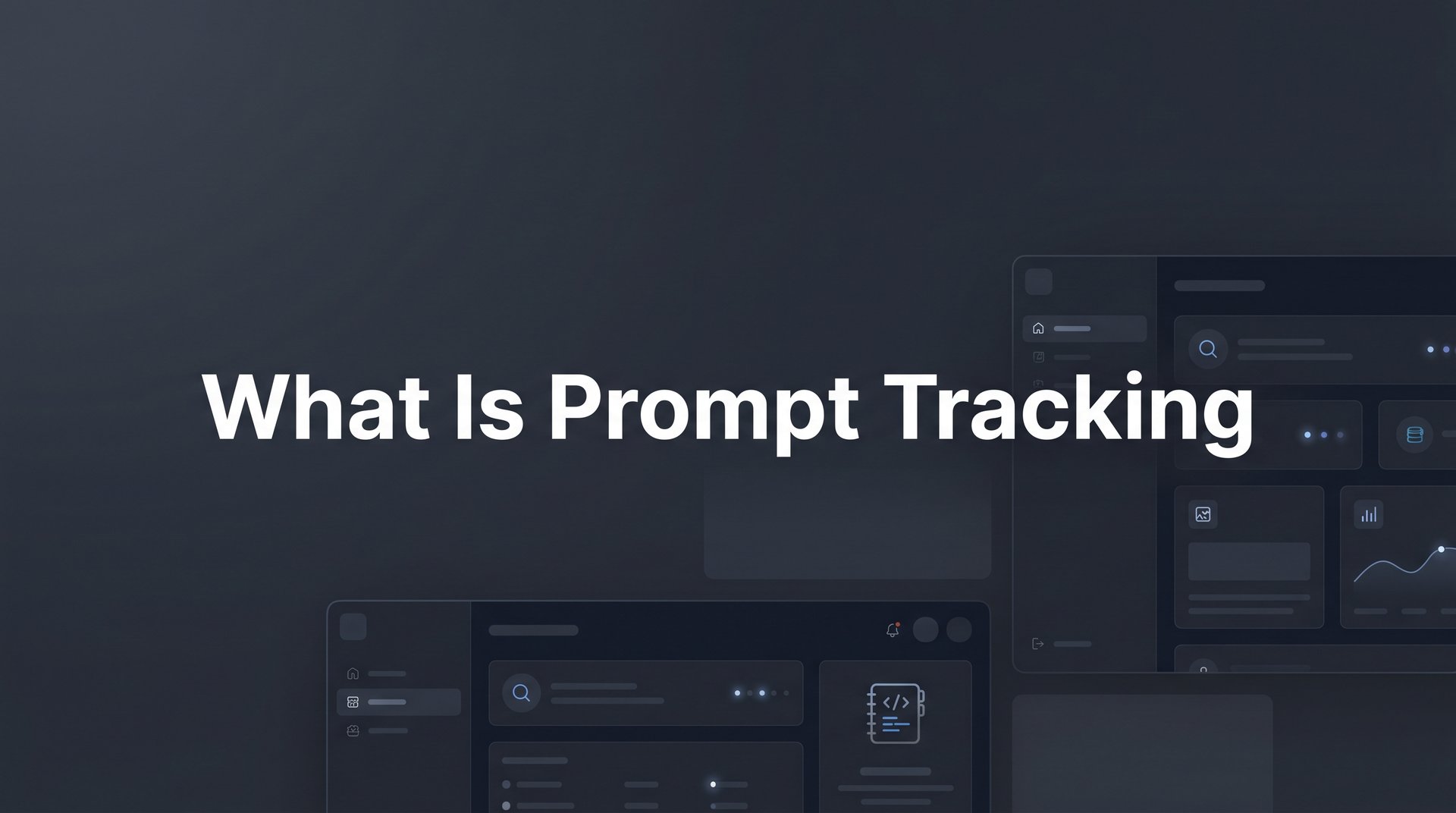What Is Prompt Tracking: AI Search Visibility Guide