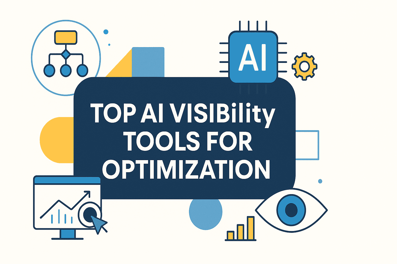 Discover The Best AI Visibility Tools For Optimization